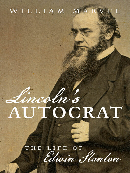 Title details for Lincoln's Autocrat by William Marvel - Available